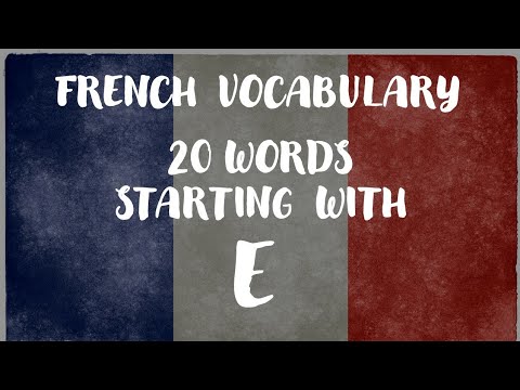 Lesson 96: 20 French words starting with E