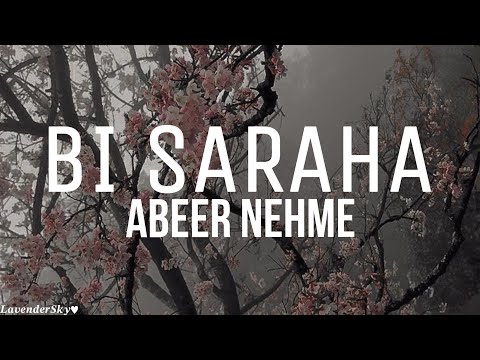 Abeer Nehme - Bi Saraha (lyrics) - 𝑳𝒂𝒗𝒆𝒏𝒅𝒆𝒓𝑺𝒌𝒚♥︎