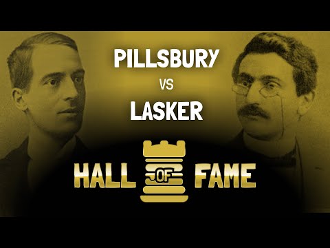 HALL OF FAME EP.7 - PILLSBURY vs LASKER