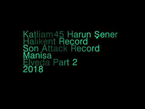 HARUN ŞENER FT. KATLİAM45 - ELVEDA 2