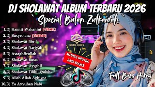 Download lagu DJ SHOLAWAT TERBARU 2026 FULL ALBUM - SPECIAL BULAN ZULKAIDAH | SLOW BASS X HOREG mp3 Download lagu DJ SHOLAWAT TERBARU 2026 FULL ALBUM - SPECIAL BULAN ZULKAIDAH | SLOW BASS X HOREG mp3