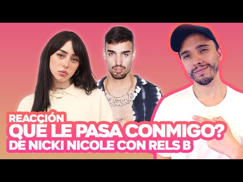 Productor musical reacciona a qué le pasa conmigo de Nicki Nicole con Rels B