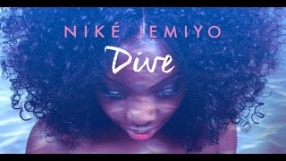 Niké Jemiyo - Dive (Official Audio)