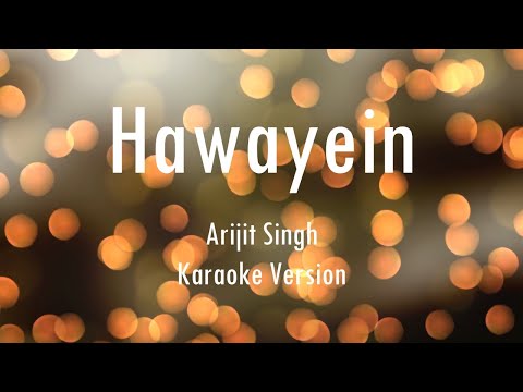 Hawayein | Jab Harry Met Sejal | Arijit Singh | Karaoke | Only Guitra Chords...