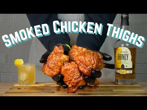 Easy Smoked Hot Honey Chicken Thighs + Gold Rush Cocktail- Barbecue Elementary