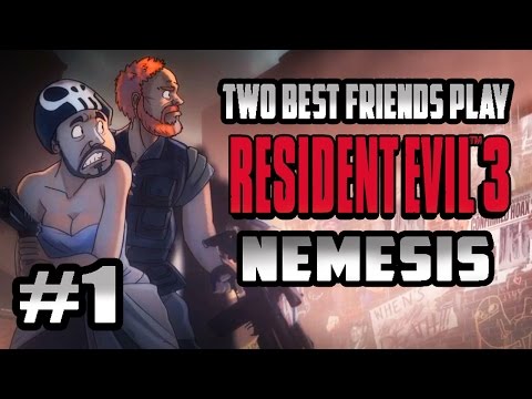 Two Best Friends Play Resident Evil 3: Nemesis (Part 1)