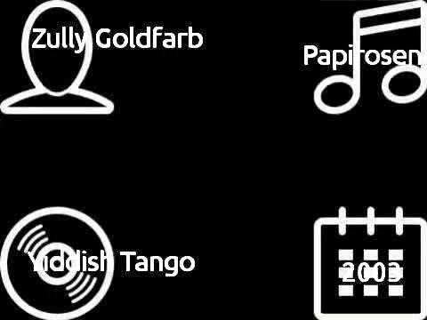 Zully Goldfarb - Papirosen