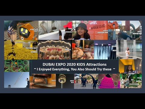Dubai Expo 2020 Guide for Kids  |  Activities for Children to have Fun at Expo 2020