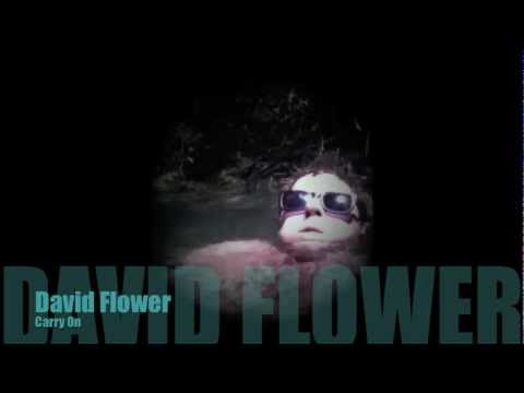 David Flower - Carry On