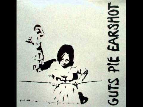 Guts Pie Earshot  - Close to distance (full version)