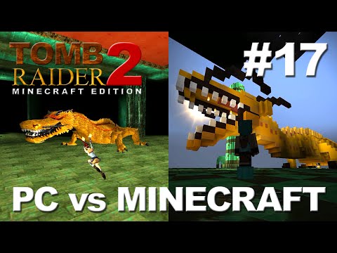 Tomb Raider 2 Minecraft Edition - Level 17 - Dragon's Lair + Bonus