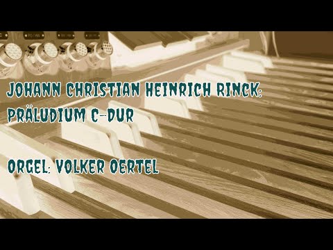Johann Christian Heinrich Rinck: Präludium C-Dur (Orgelmusik)