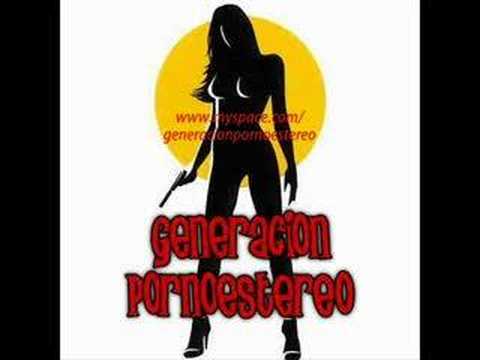 Generacion Pornoestereo - Dulce Maria
