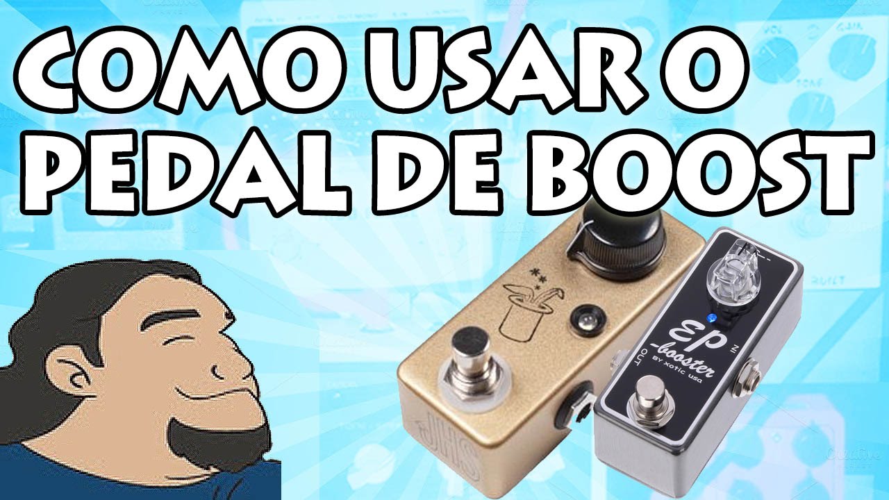COMO USAR UM PEDAL DE BOOST - GANHO E VOLUME