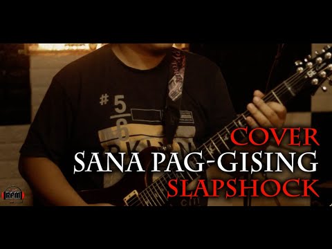 Sana Pag-Gising - Slapshock (Cover)