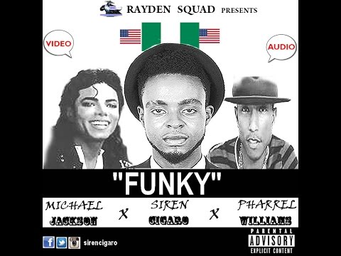 FUNKY OFFICIAL VIDEO FT  Michael Jackson Pharrell Williams Siren Cigaro