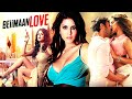 Sunny Leone S Superhit Romantic Movie Beiimaan Love Rajneesh Duggal Daniel Weber Hindi Movies