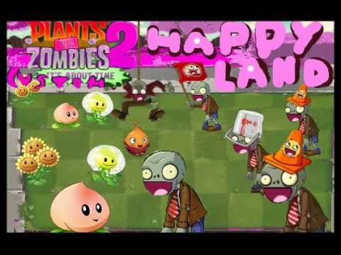 Plants vs Zombies 2 Custom Music - Happy Land Theme