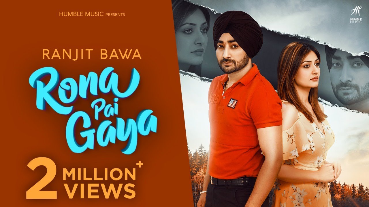 Rona Pai Gaya Lyrics - Ranjit Bawa