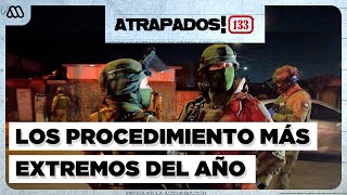 Atrapados 133 ❗🚓| Capítulo 24 |  Los momentos más impactantes de Carabineros el 2025