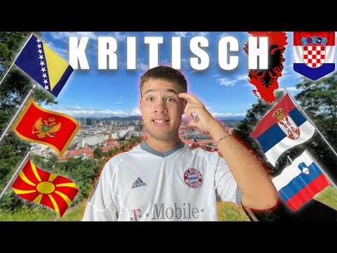 Ich bewerte ALLE Balkan-Länder! (kontrovers)