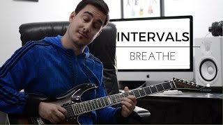 Intervals - Breathe (Full Cover)
