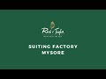 Reid Taylor Suiting Factory Tour Mysore
