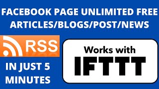 Facebook Page Traffic For Free|| Unlimited FREE Articles/Blogs/News || RSS FEED || IFTTT || 2021