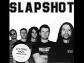 Slapshot  - Chip on my shoulder