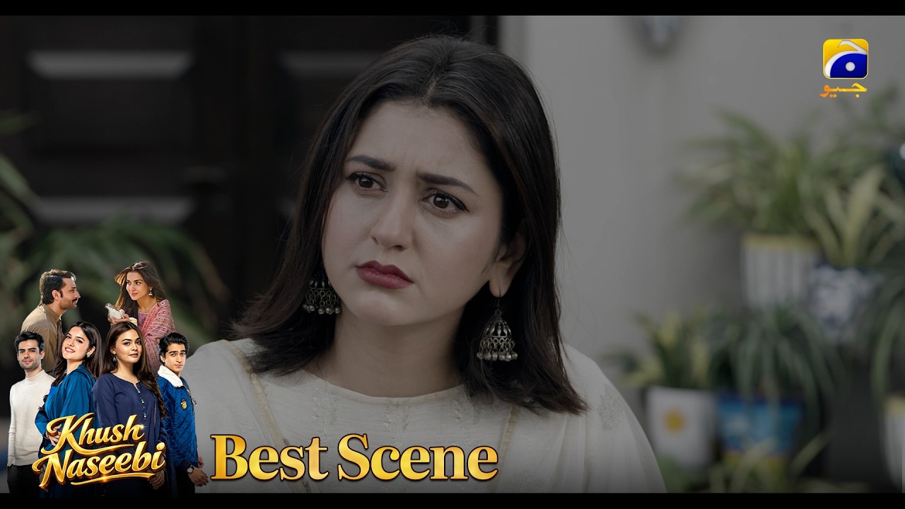 Khush Naseebi Episode 61 | 𝐁𝐞𝐬𝐭 𝐒𝐜𝐞𝐧𝐞 𝟎𝟑 | Tuba Anwar - Osama Tahir | Har Pal Geo