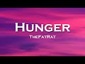 TheFatRat - Hunger (Lyrics)