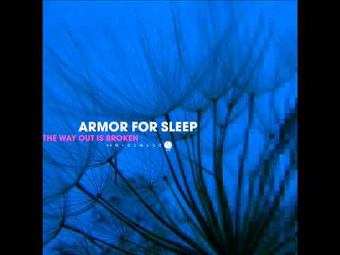 Armor for Sleep - The Way Out Is Broken