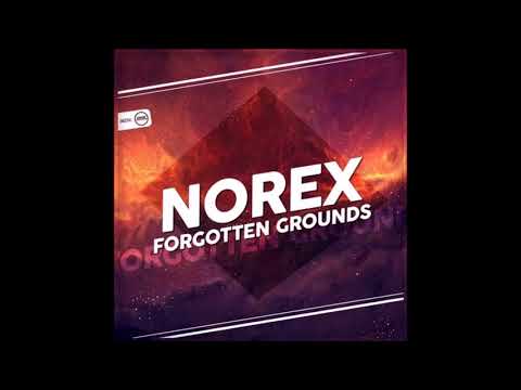Norex - Forgotten Grounds (Original Mix)
