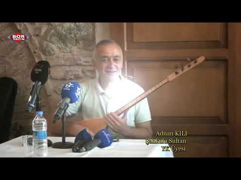 VİDEO-BORYAYIN-ŞAHKULU SULTAN DERGAHI VAKFI OZANLAR FESTİVALİ-  DEĞİŞ:ADNAN KILIÇ