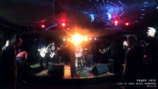 Power Trip - Murderer's Row (live at Chez Heinz Hannover 20/11/13)