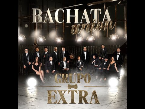 Grupo Extra Feat Dustin Richie - La Receta (Bachata)