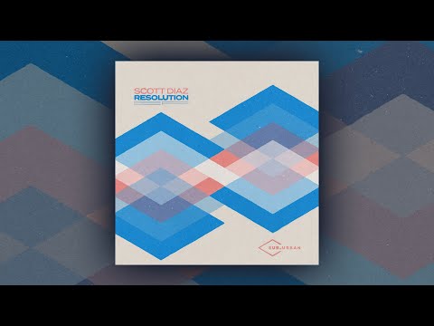 Scott Diaz - Resolution (Original Mix)