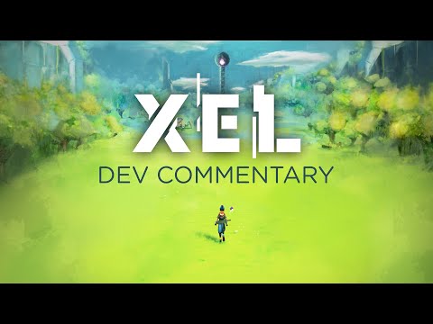 XEL | First Look | Dev Commentary 2021 | Early Pre-Alpha Footage