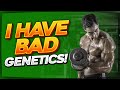 Overcoming Bad Genetics!