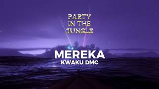 Kwaku DMC - MEREKA ft OKenneth Jay Bahd & Braa