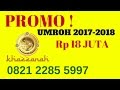 BIAYA UMROH NOVEMBER 2017 PROMO BIAYA UMROH NOVEMBER 2017 PROMO