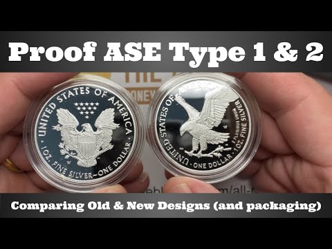2021 Proof Silver Eagle Type 1 & Type 2 - Comparing Old & New - Designs Obverse & Reverse, Packaging