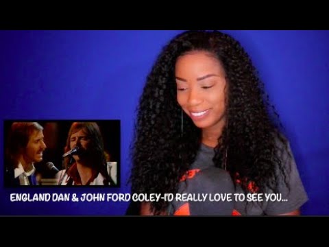 England Dan & John Ford Coley - I'd Really Love To See You Tonight*DayOne Reacts*