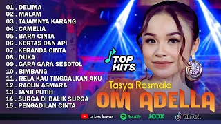Download lagu TASYA ROSMALA - DELIMA || OM ADELLA FULL ALBUM TERBARU 2025 mp3