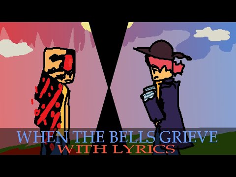 When The Bells Grieve WITH LYRICS | FT. @seaphish. (JOHN DOE VS JANE DOE LMS) | FORSAKEN