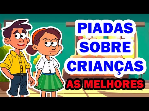 ESPECIAL DE PIADAS INÉDITAS SOBRE CRIANÇAS