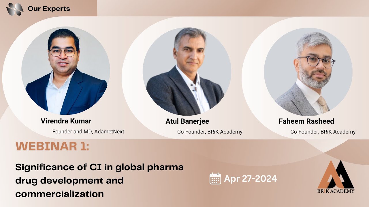 WEBINAR | Significance of CI in Pharma Drug Development and Commercialization | @BRiKAcademybyAdametNext