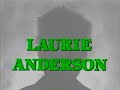 Laurie Anderson