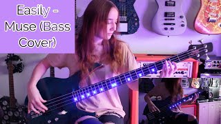 Easily - Muse (Bass Cover)