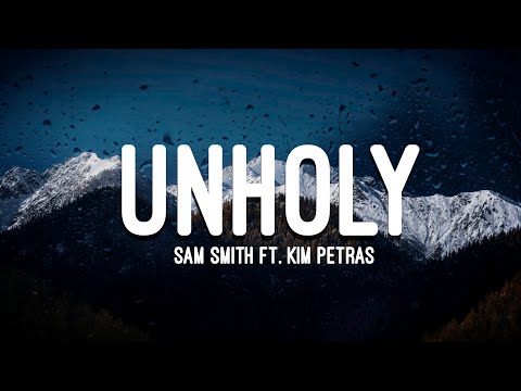 Sam Smith ft. Kim Petras  - Unholy  (Lyrics)